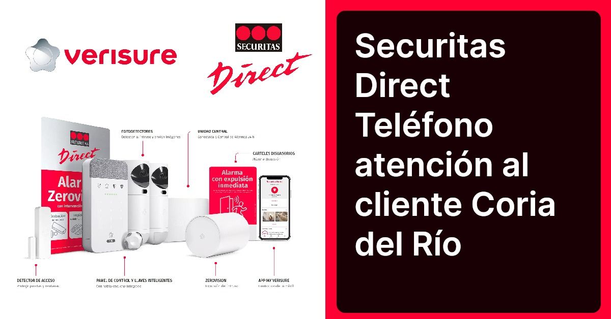 Securitas Direct Teléfono atención al cliente Coria del Río